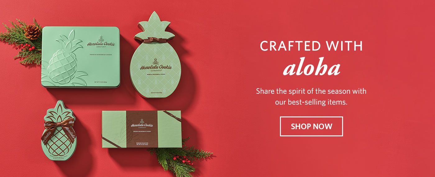 Crafted with aloha. Shop now.