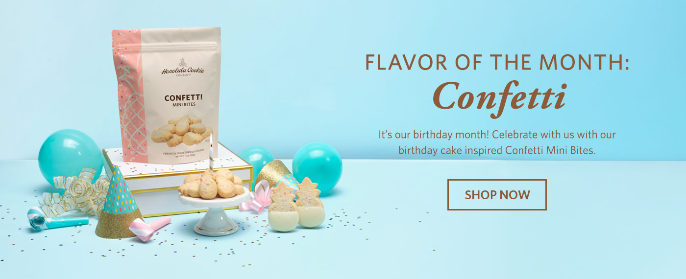 Flavor of the Month: Confetti. Shop now.