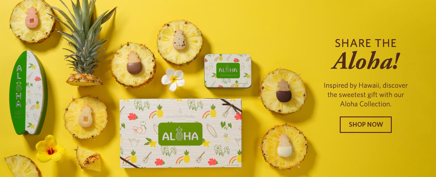 Share the aloha! Inspired by Hawaii, discover the sweetest gift with our re-designed Aloha Collection. shop now.